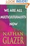 We Are All Multiculturalists Now
