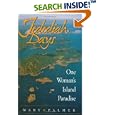 Jedediah Days: One Woman's Island Paradise