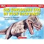 Scholastic Q & A: Did Dinosaurs Live In Your Backyard? (Scholastic Question & Answer)