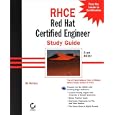 RHCE Red Hat Certified Engineer Study Guide Exam RH302 (With CD-ROM)