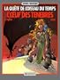 La Qu�te de l'oiseau du temps, tome 4 : L'Oeuf des t�n�bres