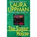 The Sugar House: A Tess Monaghan Mystery