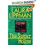 The Sugar House: A Tess Monaghan Mystery