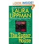 The Sugar House: A Tess Monaghan Mystery