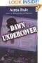 Dawn Undercover