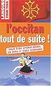 L'Occitan tout de suite !