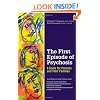 The First Episode of Psychosis: A Guide for Patients and Their Families