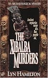 The Xibalba Murders: An Archeological Mystery (Archaeological Mysteries)