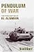 Pendulum of War: The Three Battles of El Alamein