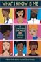 What I Know is Me: Black Girls Write About Their World