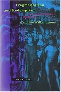 Fragmentation and Redemption: Essays on Gender and the Human Body in Medieval Religion