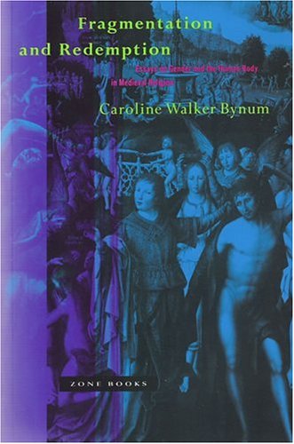 Fragmentation and Redemption: Essays on Gender and the Human Body in Medieval Religion under Feminist in The Books Store