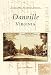 Danville   (VA)  (Postcard History Series)