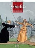 Produkt-Bild: Der rote Falke: Cothias, Patrick; Venanzi, Marco, Bd.9 : Die schwarze Witwe