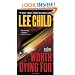 Worth Dying For: A Reacher Novel