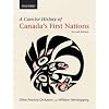 A Concise History of Canada's First Nations