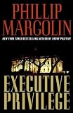 Executive Privilege Free with Bonus Material