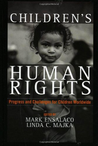 Children's Human Rights: Progress and Challenges for Children Worldwide