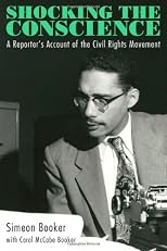 Shocking the Conscience: A Reporter's Account of the Civil Rights Movement