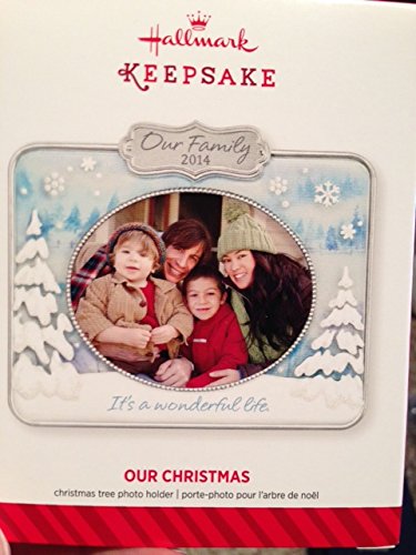 Hallmark 2014 - Our Family - Our Christmas - It's a Wonderful Life - Photo Ornament