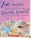 You Wouldn't Want to Sail in the Spanish Armada!: An Invasion You'd Rather Not Launch (You Wouldn't Want to)