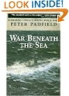 War Beneath the Sea: Submarine Conflict During World War II