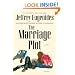 The Marriage Plot: A Novel