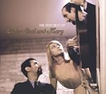 The Very Best Of Peter, Paul And Mary