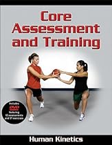 Core Assessment and Training Core Assessment and Training