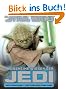 STAR WARS Das geheime Wissen der Jedi