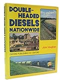 Double headed diesels nationwide