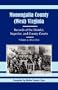 Monongalia County, (West) Virginia, Records of the District, Superior and County Courts, Volume 3: 1804-1810 (West Virginia : Records of the District, Superior and County Courts : 1804-1810 804-1810)