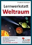 Lernwerkstatt Der Weltraum - Friedhelm Heitmann