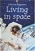 Books : Living in Space (Usborne Beginners)