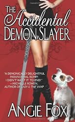 The Accidental Demon Slayer