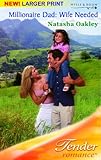 Millionaire dad : wife needed