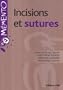 Incisions et sutures