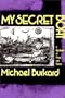 My Secret Boat: A Notebook of Prose and Poems