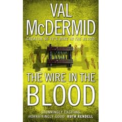 The Wire in the Blood