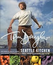 Tom Douglas' Seattle Kitchen