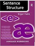Sentence Structure (Routledge Language Workbooks)