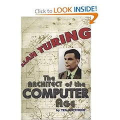 Alan Turing: The Architect of the Computer Age (Impact Biography)