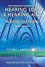 The Consumer Handbook on Hearing Loss and Hearing Aids: A Bridge to Healing
