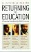Returning to Education: A Practical Handbook for Adult Learners
