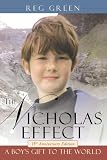 The Nicholas Effect: A Boys Gift to the World