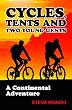 Cycles, Tents and Two Young Gents