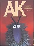 Les AK, tome 1 : Mis�re