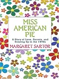 Miss American Pie: A Diary