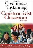 Creating and Sustaining the Constructivist Classroom