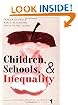 Children, Schools, And Inequality (Social Inequality)